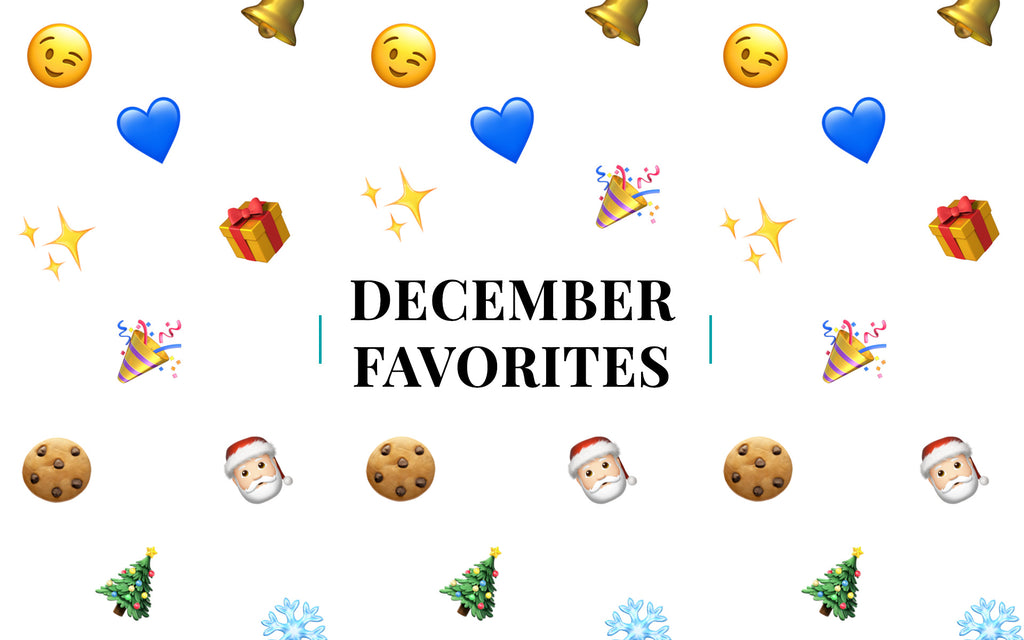 December Favorites